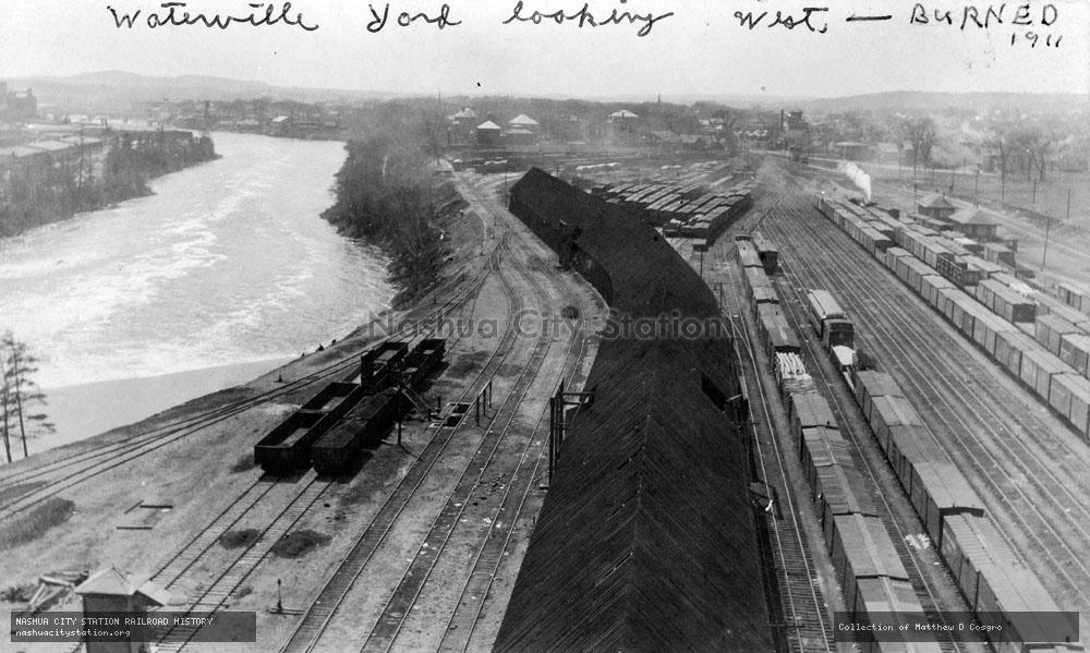 Postcard: Waterville Yard Looking West - Burned 1911